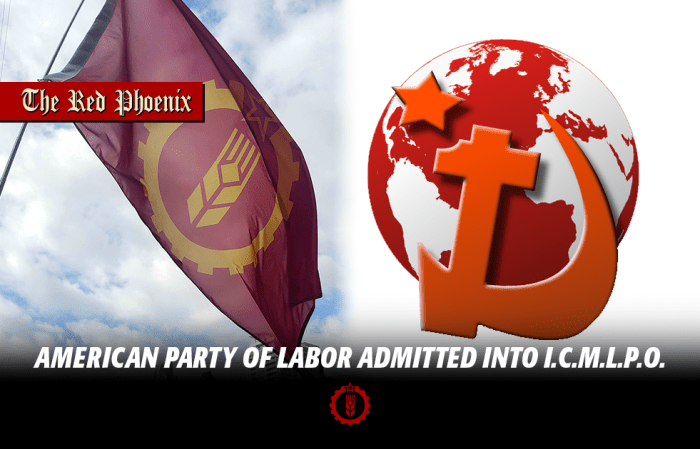 American Party of Labor admitted into ICMLPO