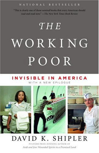Review of “The Working Poor: Invisible in America”