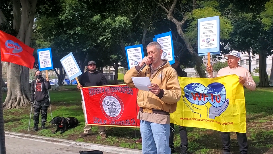 L.A. workers: “Our interest is with all workers of all nations”