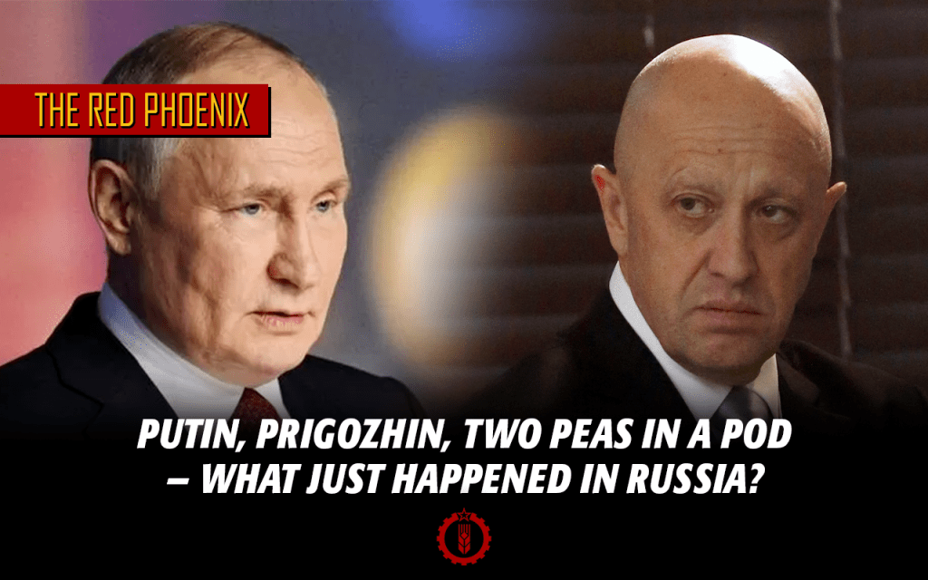 Putin, Prigozhin, two peas in a pod — what just happened in Russia?