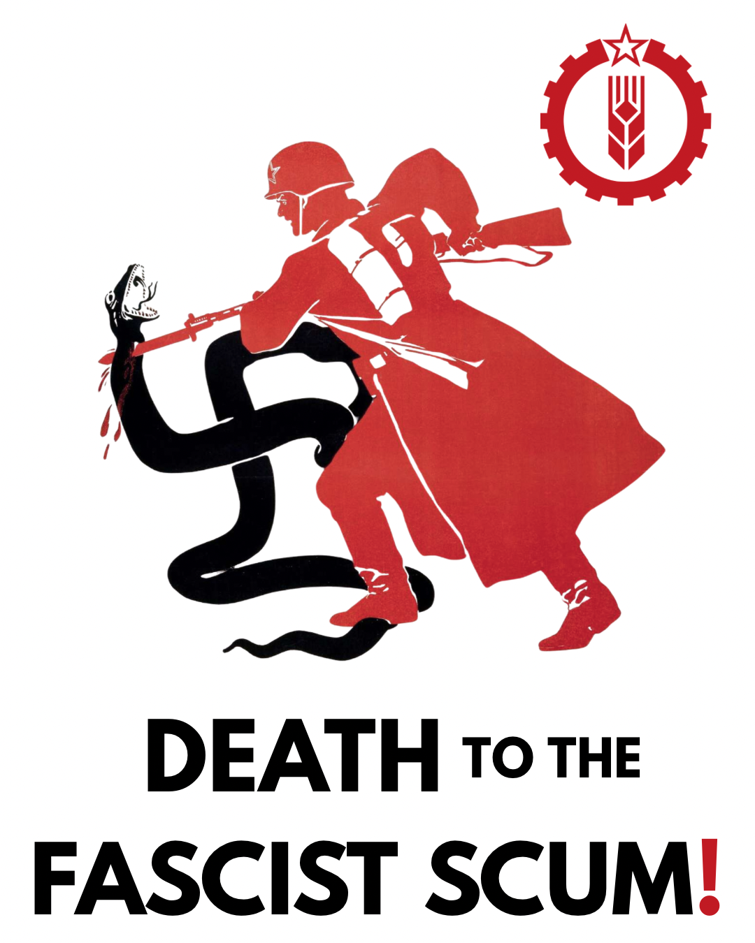 Death To Fascist Scum!