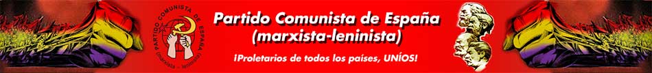 “The Unelected King:”  Communique of the Communist Party of Spain (Marxist-Leninist)