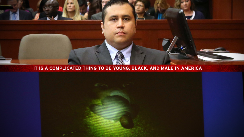 The Zimmerman Jury Told Young Black Men What We Already Knew