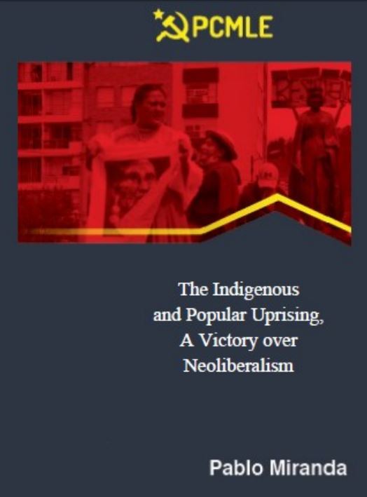 Now Available in English:  “The Indigenous and Popular Uprising, A Victory Over Neoliberalism.”