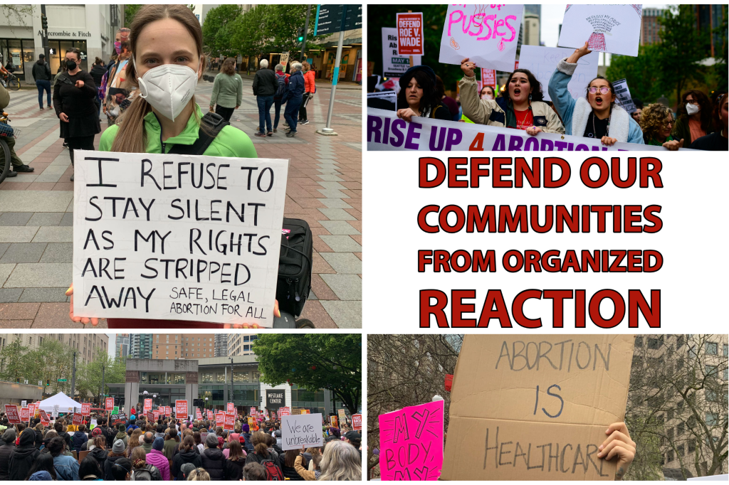 APL on Roe V. Wade: Defend Our Communities From Organized Reaction